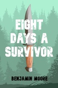 Cover: Eight Days a Survivor - Benjamin Moore