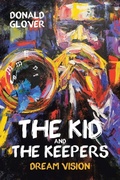 Cover: The Kid and the Keepers - Page Publishing Inc.