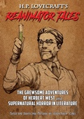 Cover: H.P. Lovecraft's Reanimator Tales - Caliber Comics
