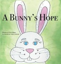 Cover: A Bunny's Hope - Nancy Berke