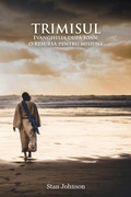 Cover: TRIMISUL (The Sent One) - Climbing Angel Publishing