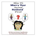 Cover: How to Marry Your Second Husband* First - Xlibris Us