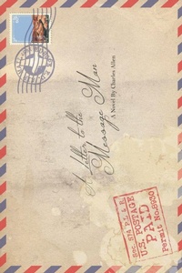 Enlarge image Cover: A Letter to the Message Man - iUniverse