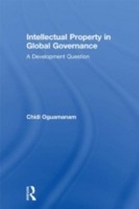 Abbildung von: Intellectual Property in Global Governance - Routledge