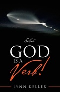 Cover: God Is a Verb! - iUniverse
