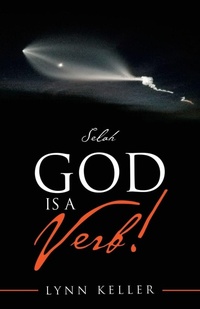Enlarge image Cover: God Is a Verb! - iUniverse