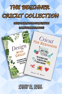 Abbildung von: The Beginner Cricut Collection - Han Global Trading Pte Ltd