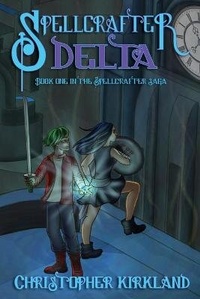 Enlarge image Cover: Spellcrafter Book One - Christopher Kirkland
