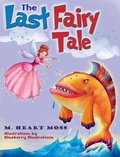 Cover: The Last Fairy Tale - Marc Moss