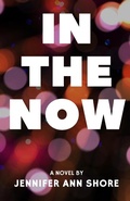 Cover: In The Now - Jennifer Ann Shore