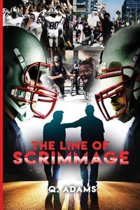 Enlarge image Cover: The Line of Scrimmage - Qjapublishing