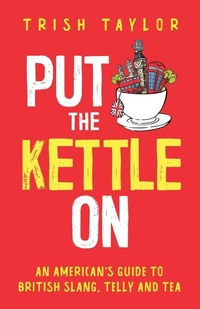 Enlarge image Cover: Put The Kettle On - Putkettleonbooks