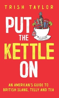 Enlarge image Cover: Put The Kettle On - Putkettleonbooks