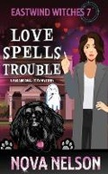 Cover: Love Spells Trouble - Ffs Media