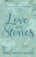 Cover: Love and Stones - Grasslands Press