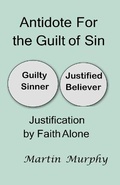 Cover: Antidote For the Guilt of Sin - Theocentric Publishing