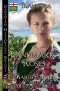 Cover: Landmark Roses - Bwl Publishing Inc.