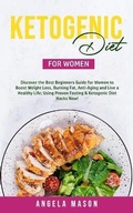 Cover: Ketogenic Diet for Women - Angela Mason