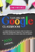Cover: Teach Online With Google Classroom - Domenico Palmisano