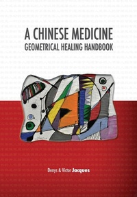 Abbildung von: A Chinese Medicine Geometrical Healing Handbook - Discovery Publisher