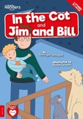 Cover: In the Cot and Jim and Bill - BookLife Publishing