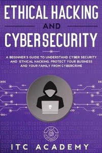 Abbildung von: Ethical Hacking and Cybersecurity - Orion Edition Ltd