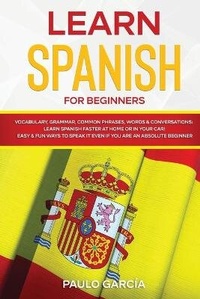 Enlarge image Cover: Learn Spanish for Beginners - Next Level Publishing Ltd