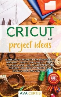Enlarge image Cover: Cricut project ideas - Gallo Publishing Ltd