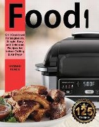 Abbildung von: Food! Grill Cookbook for Beginners - Knife Ltd