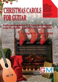 Cover: Christmas Carols For Guitar - GMI - Guitar & Music Institute
