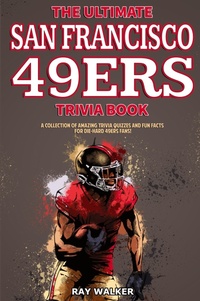 Abbildung von: The Ultimate San Francisco 49ers Trivia Book - HRP House