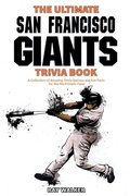 Cover: The Ultimate San Francisco Giants Trivia Book - HRP House