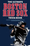 Cover: The Ultimate Boston Red Sox Trivia Book - HRP House