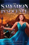 Cover: The Salvation of Innocence - Trient Press