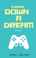 Cover: Running Down a Dream - Prolific Writer Press