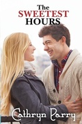 Cover: The Sweetest Hours - Brave Cat Press