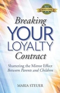 Cover: Breaking Your Loyalty Contract - Hasmark Publishing