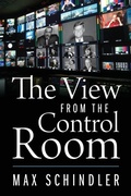 Cover: The View from the Control Room - Outskirts Press