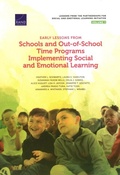 Cover: Early Lessons from Schools and Out-of-School Time Programs Implementing Social and Emotional Learning - RAND