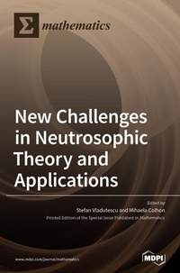 Abbildung von: New Challenges in Neutrosophic Theory and Applications - MDPI AG