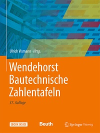 Abbildung von: Wendehorst Bautechnische Zahlentafeln - Springer Vieweg