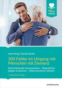 Abbildung von: 100 Fehler im Umgang mit Menschen mit Demenz - Schlütersche