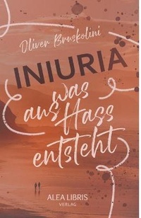 Enlarge image Cover: Iniuria - Alea Libris