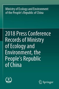 Bild: 2018 Press Conference Records of Ministry of Ecology and Environment, the People's Republic of China - Springer