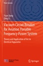 Cover: Vacuum Circuit Breaker for Aviation Variable Frequency Power System - Springer