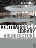 Cover: Contemporary Library Architecture - Routledge