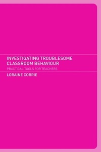 Bild: Investigating Troublesome Classroom Behaviours - Routledge