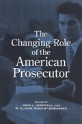 Cover: The Changing Role of the American Prosecutor - De Gruyter
