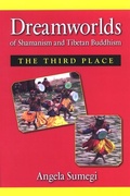 Cover: Dreamworlds of Shamanism and Tibetan Buddhism - State University of New York Press