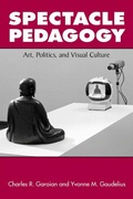 Cover: Spectacle Pedagogy - State University of New York Press